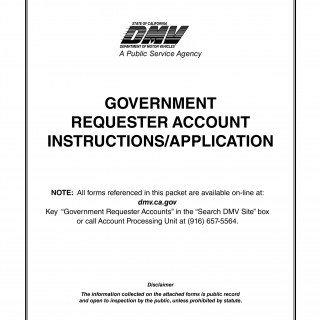 CA DMV Form INF 40. Government Requester Account Instructions/Application
