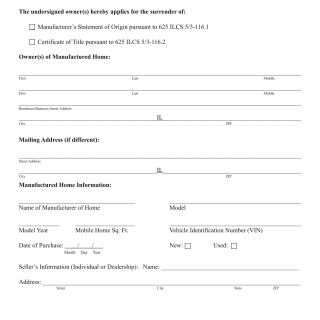 Form VSD 973. Application for Surrender of Manufactured Home Certificate of Title Or Manufacturer's Statement Of Origin - Illinois