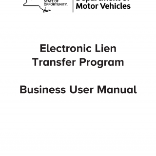 NYS DMV Form ELT-1. Electronic Lien Transfer Program Business User Manual