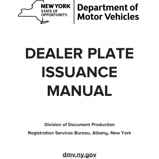 NYS DMV Form MV-461. Dealer Plate Issuance Manual