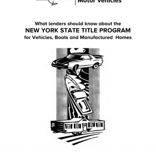 NYS DMV Form MV-909. What Lenders Should Know About the NYS Vehicle, Boat & Manufactured Home Title Program