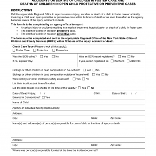 OCFS-7065 . Agency Reporting Form for Serious Injuries, Accidents, or Deaths of Children in Foster Care and Deaths of Children in Open Child Protectice or Preventive Cases