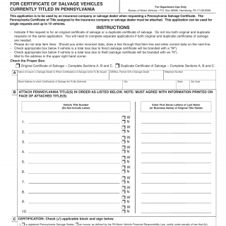 PA DMV Form MV-6IS. Insurer / Salvage Dealer Application for Certificate of Salvage Vehicles Currently Titled in Pennsylvania