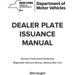 NYS DMV Form MV-461. Dealer Plate Issuance Manual